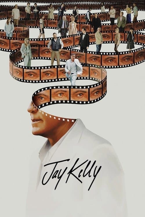 Jay Kelly movie poster - streaming on Netflix